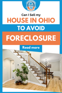 Can I Sell My House in Ohio to Avoid Foreclosure 2