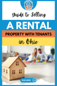 Guide to Selling a Rental Property with Tenants in Ohio 2