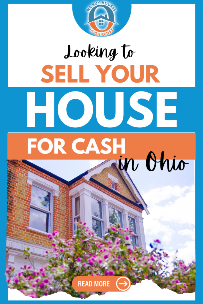 Looking To Sell Your House for Cash In Ohio 2