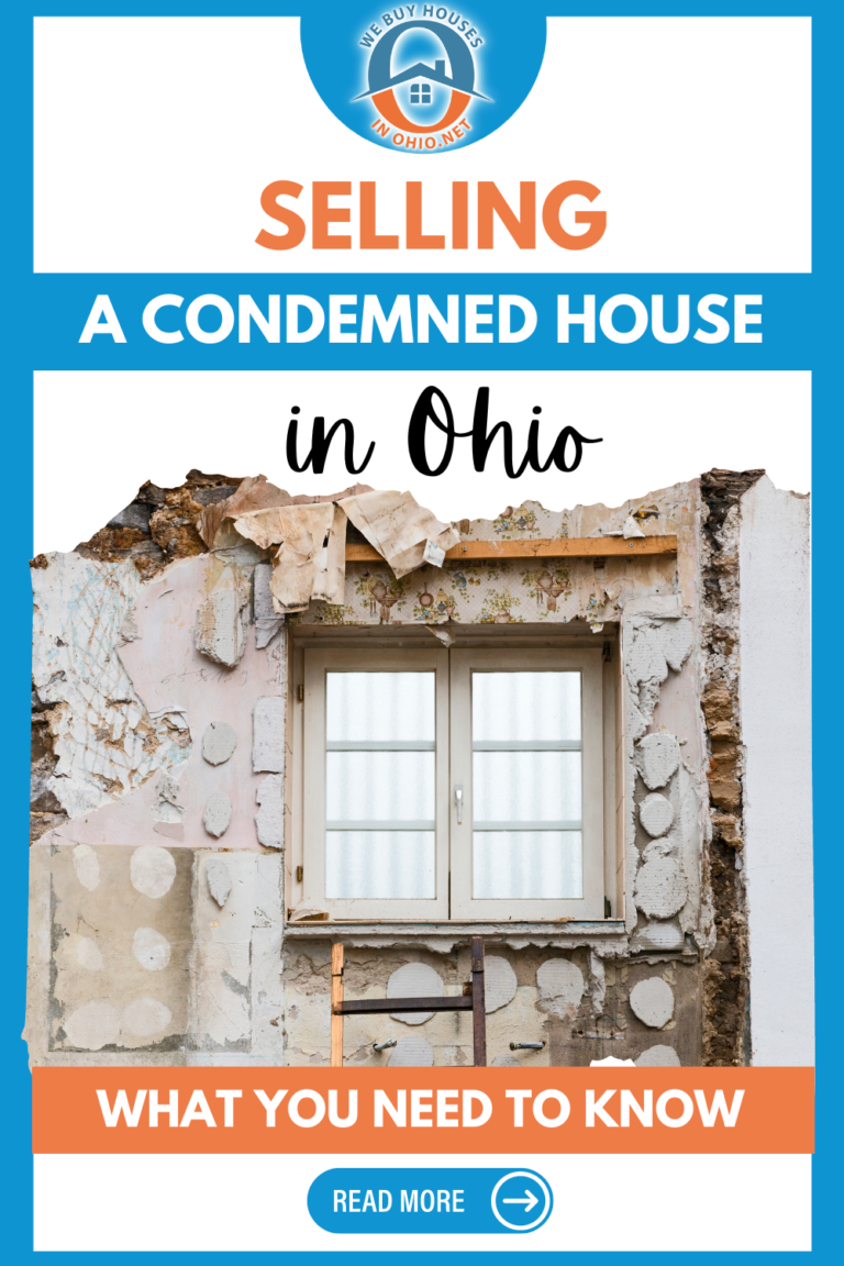 Selling a Condemned House in Ohio What You Need to Know We Buy