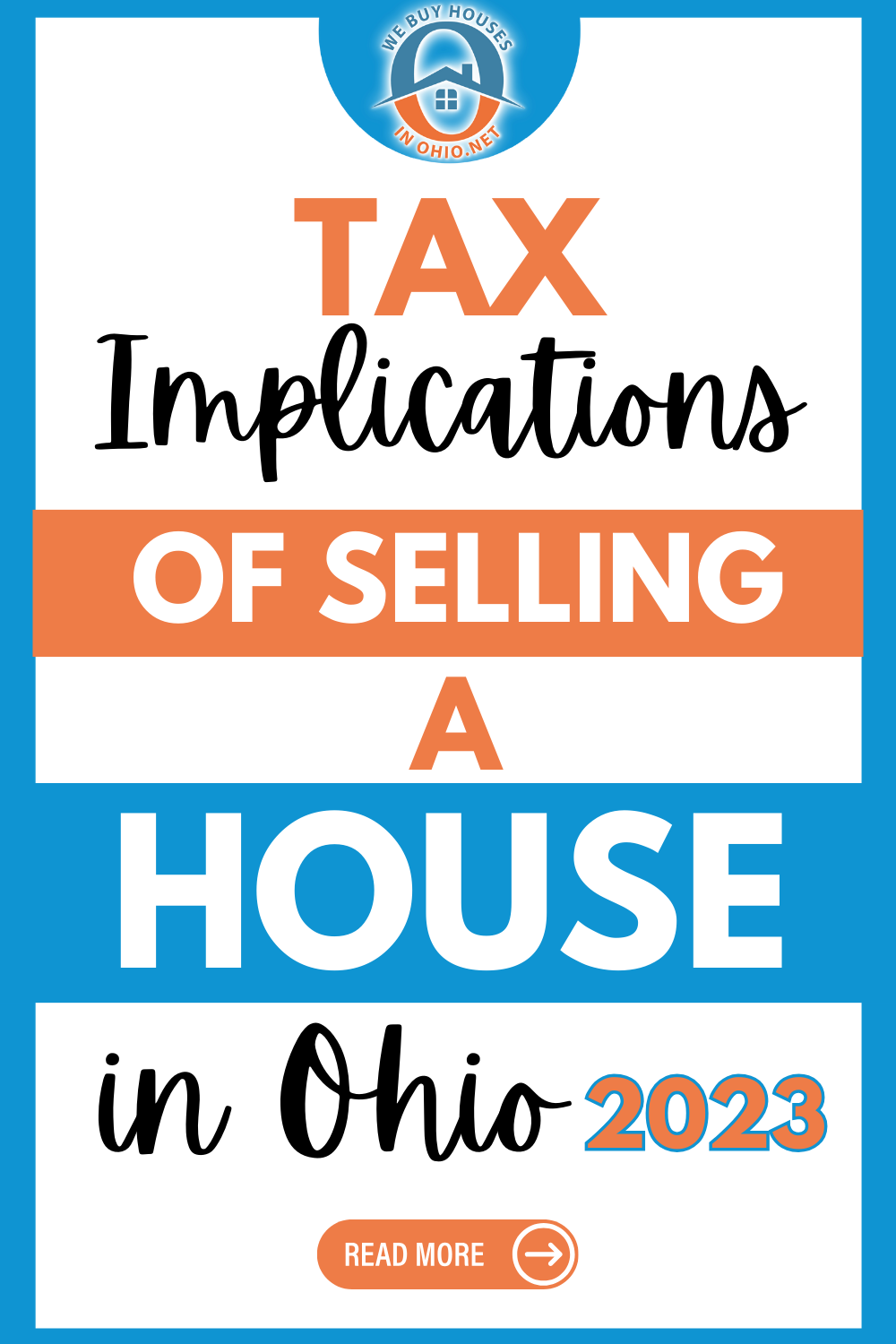 Tax Implications of Selling a Home in Ohio [2023] We Buy Houses In Ohio