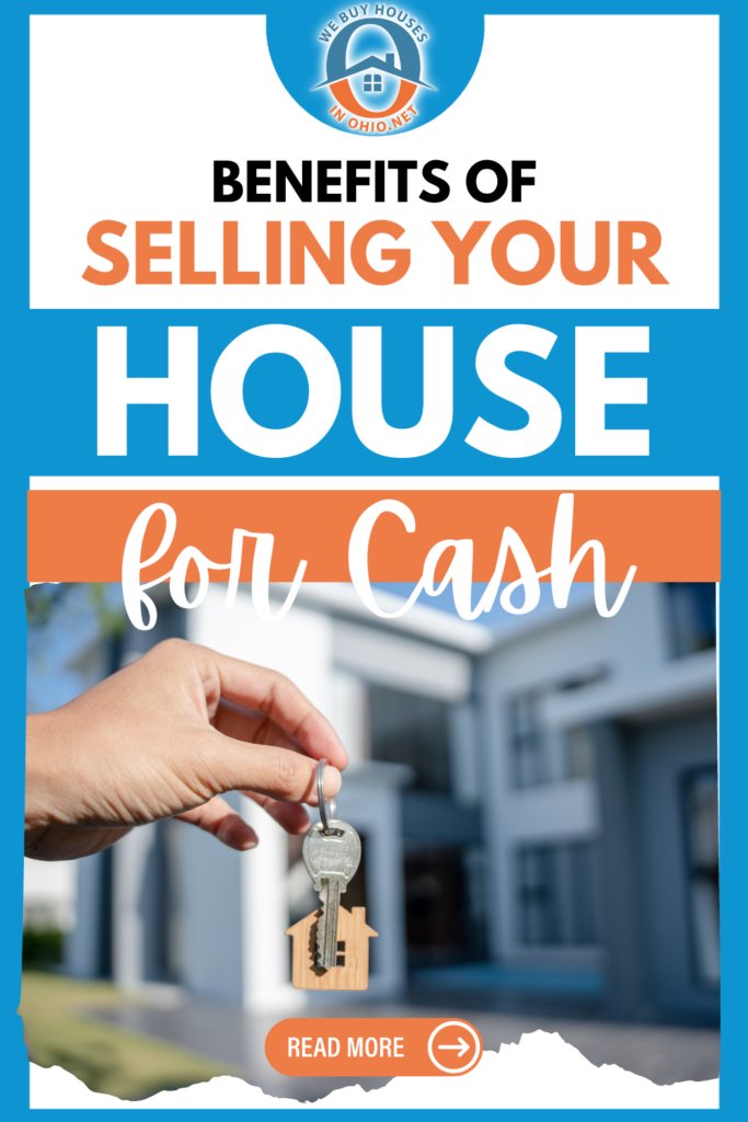 The Benefits of Selling Your House for Cash 1