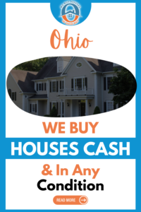 Ohio We Buy Houses Cash & In Any Condition 1